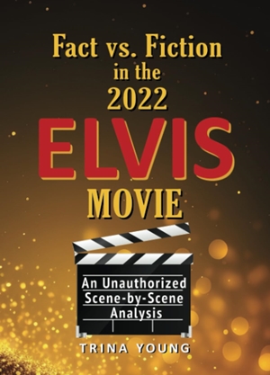 A Review of Trina Young's “Elvis: Behind the Legend”